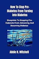 Algopix Similar Product 16 - How To Stop PreDiabetes From Turning