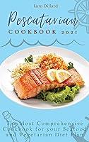 Algopix Similar Product 7 - Pescatarian Cookbook 2021 The Most