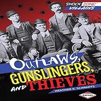 Algopix Similar Product 6 - Outlaws, Gunslingers, and Thieves