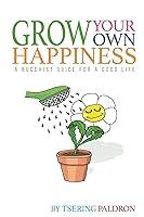 Algopix Similar Product 1 - Grow Your Own Happiness A Buddhist