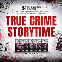 Algopix Similar Product 7 - True Crime Storytime 84 Unforgettable