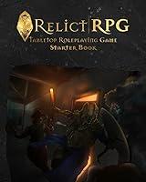 Algopix Similar Product 18 - Relict RPG Starter Book: Second Edition