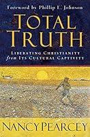 Algopix Similar Product 17 - Total Truth Liberating Christianity