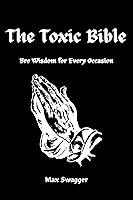 Algopix Similar Product 9 - The Toxic Bible Bro Wisdom for Every