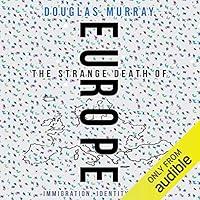 Algopix Similar Product 15 - The Strange Death of Europe