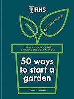 Algopix Similar Product 19 - RHS 50 Ways to Start a Garden Ideas 