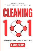 Algopix Similar Product 3 - Cleaning 101 Lifesaving Habits to