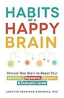 Algopix Similar Product 5 - Habits of a Happy Brain Retrain Your