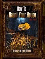 Algopix Similar Product 19 - How to Haunt Your House, Book Two