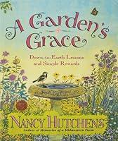 Algopix Similar Product 15 - A Gardens Grace DownToEarth Lessons