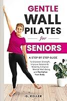Algopix Similar Product 15 - Gentle Wall Pilates for Seniors A