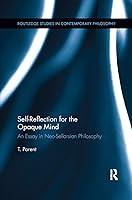 Algopix Similar Product 18 - SelfReflection for the Opaque Mind An
