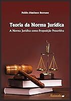 Algopix Similar Product 4 - Teoria da norma jurdica A norma