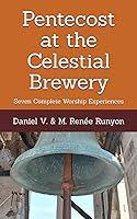 Algopix Similar Product 14 - Pentecost at the Celestial Brewery