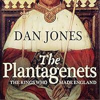 Algopix Similar Product 11 - The Plantagenets The Kings Who Made