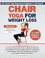 Algopix Similar Product 20 - Chair Yoga for Weight Loss A 28Day