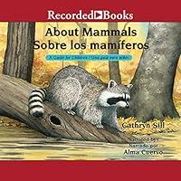 Algopix Similar Product 15 - About Mammals Sobre los mamiferos A
