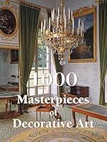 Algopix Similar Product 14 - 1000 Masterpieces of Decorative Art