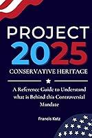 Algopix Similar Product 4 - Project 2025 Conservative Heritage A