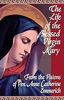 Algopix Similar Product 8 - The Life of the Blessed Virgin Mary