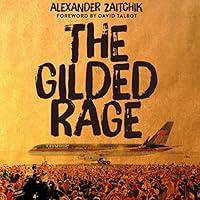 Algopix Similar Product 5 - The Gilded Rage A Wild Ride Through