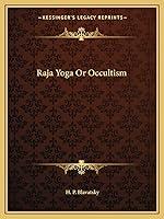 Algopix Similar Product 15 - Raja Yoga Or Occultism