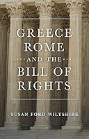 Algopix Similar Product 2 - Greece Rome and the Bill of Rights