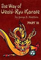 Algopix Similar Product 14 - The Way of Uechi-ryu Karate - Part Three