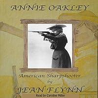 Algopix Similar Product 3 - Annie Oakley: Legendary Sharpshooter