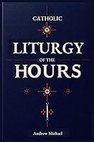 Algopix Similar Product 16 - Catholic Liturgy of the Hours Complete