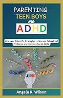 Algopix Similar Product 10 - Parenting Teen Boys with ADHD Discover