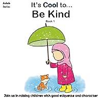 Algopix Similar Product 7 - It's Cool To... Be Kind