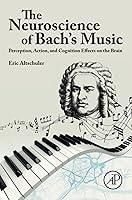 Algopix Similar Product 19 - The Neuroscience of Bachs Music