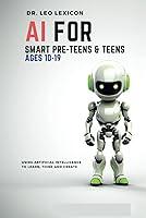 Algopix Similar Product 10 - AI for Smart PreTeens and Teens Ages