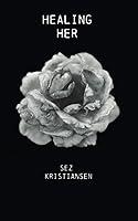 Algopix Similar Product 6 - Healing HER Poetry that nourishes the