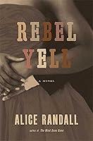Algopix Similar Product 4 - Rebel Yell: A Novel