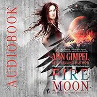 Algopix Similar Product 6 - Fire Moon: Alphas in the Wild, Book 4