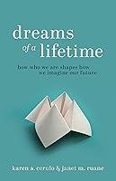 Algopix Similar Product 16 - Dreams of a Lifetime How Who We Are