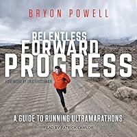 Algopix Similar Product 11 - Relentless Forward Progress A Guide to