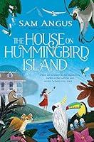 Algopix Similar Product 9 - The House on Hummingbird Island