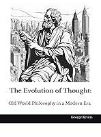 Algopix Similar Product 15 - The Evolution of Thought Old World