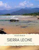 Algopix Similar Product 2 - Picture Book of Sierra Leone Beautiful