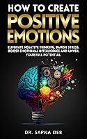 Algopix Similar Product 3 - How to Create Positive Emotions