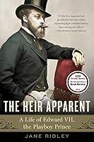 Algopix Similar Product 15 - The Heir Apparent A Life of Edward