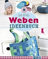 Algopix Similar Product 5 - Das groe Weben Ideenbuch Taschen