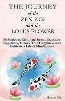 Algopix Similar Product 17 - The Journey of the Zen Koi and Lotus