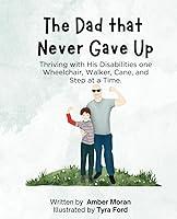 Algopix Similar Product 10 - The Dad That Never Gave Up Thriving