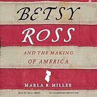 Algopix Similar Product 13 - Betsy Ross and the Making of America