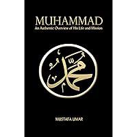 Algopix Similar Product 20 - Muhammad An Authentic Overview of His