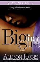 Algopix Similar Product 20 - Big Juicy Lips Double Dippin 2 Zane